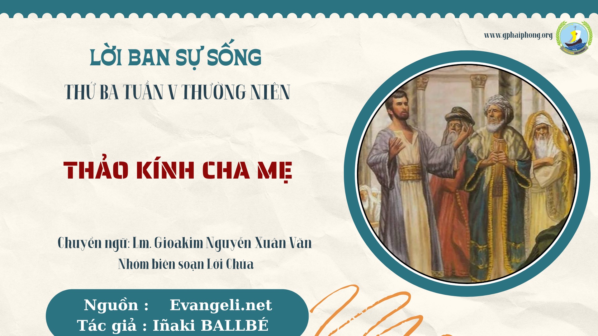 Lời ban sự sống | Thảo kính cha mẹ | Thứ Ba Tuần V Thường Niên